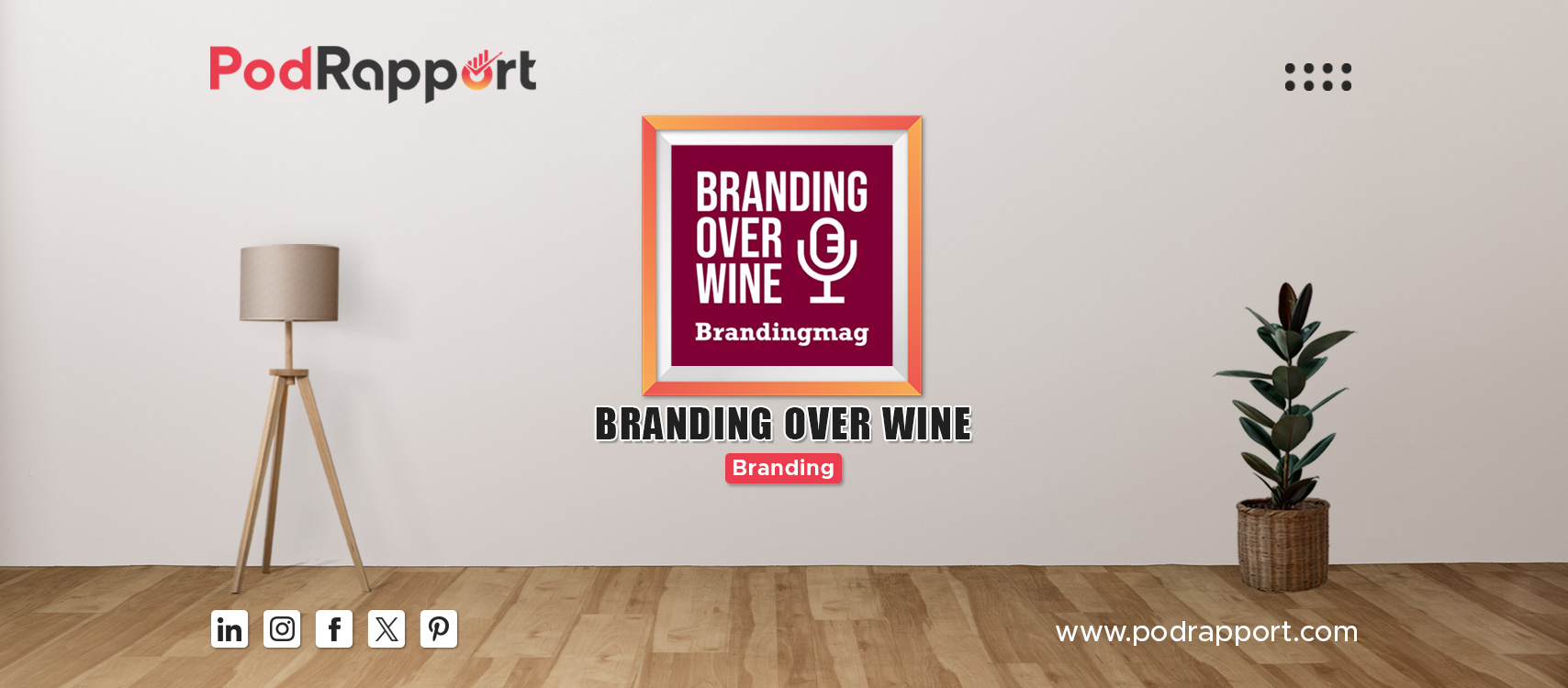 Branding over Wine
