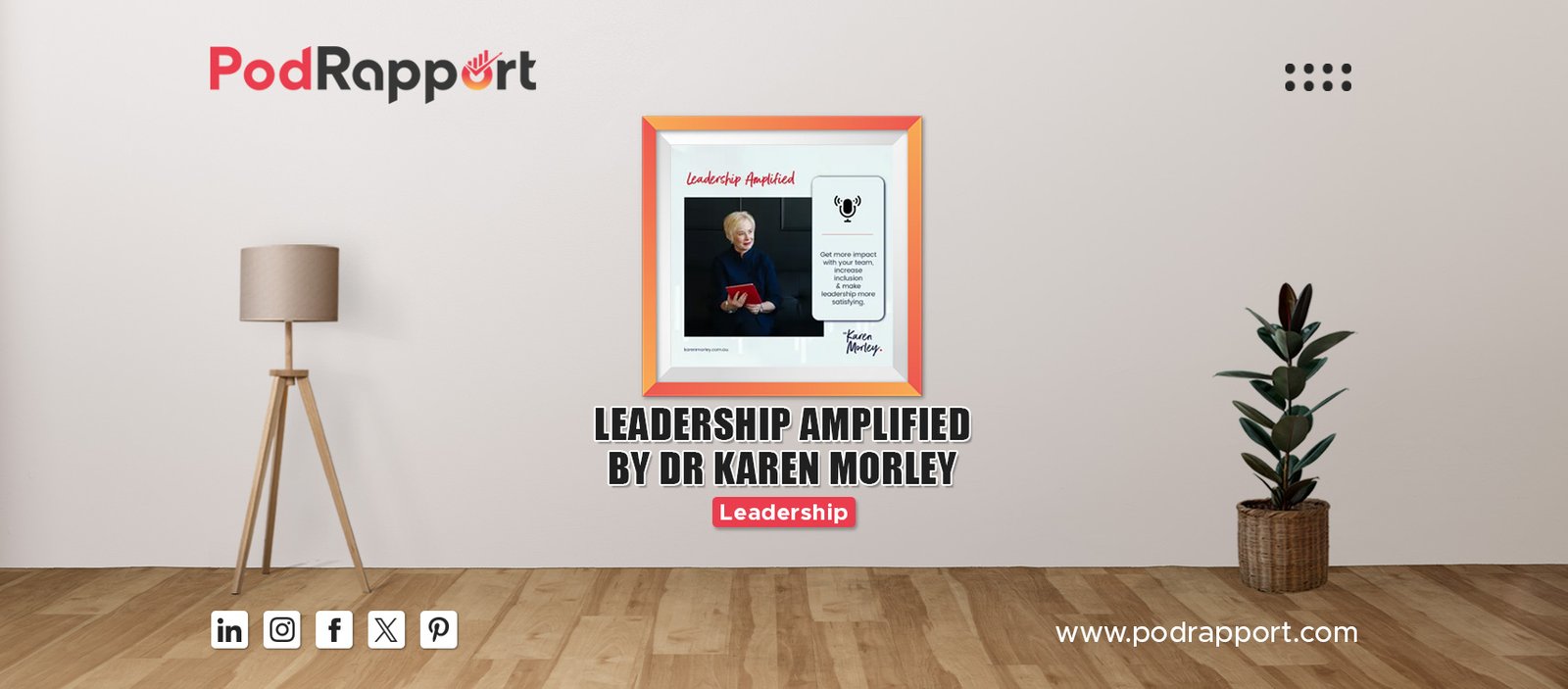 Leadership Amplified by Dr Karen Morley