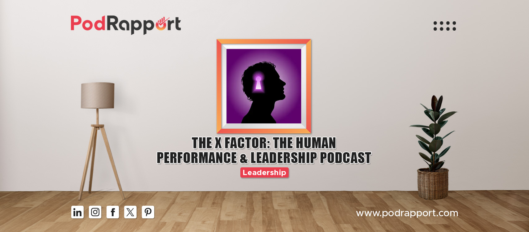 The X Factor: The Human Performance & Leadership Podcast with Dr. Stephen Long