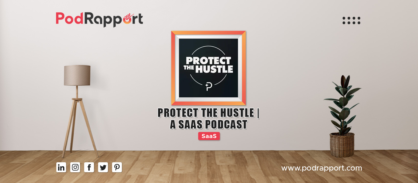 Protect the Hustle | A SaaS Podcast